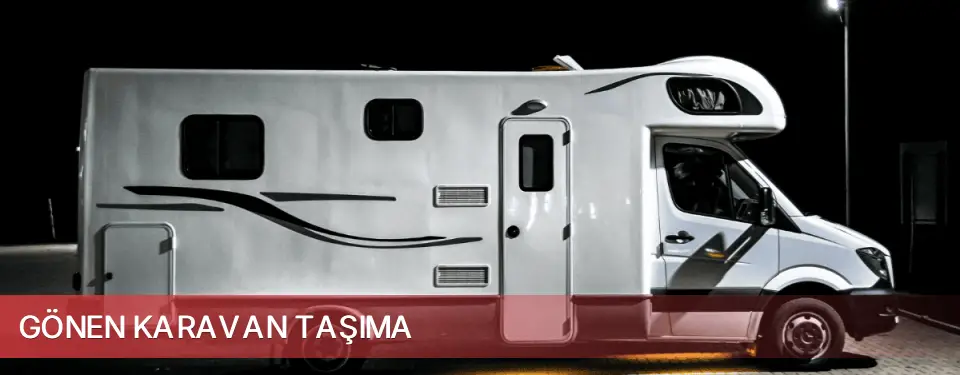 Gönen İlçemi Karavan Taşıma