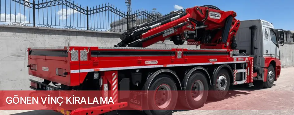 Gönen İlçemi Vinç Kiralama